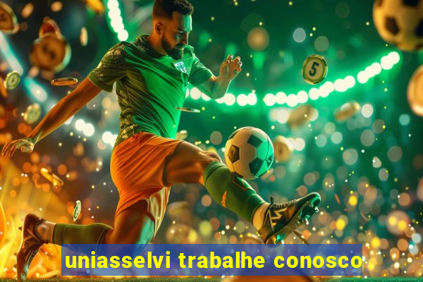 uniasselvi trabalhe conosco