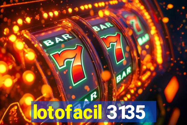 lotofacil 3135