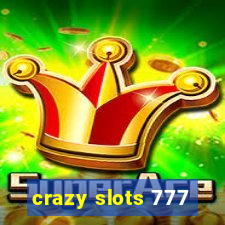 crazy slots 777