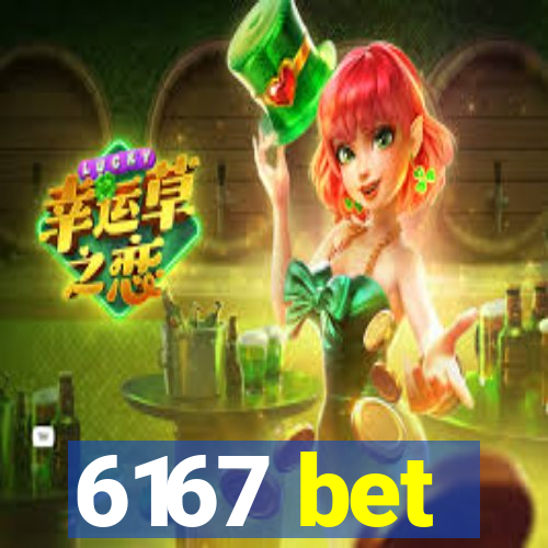 6167 bet