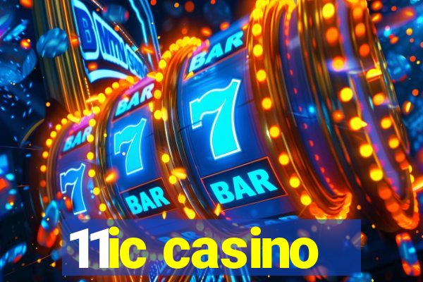 11ic casino