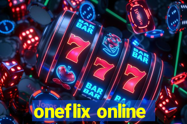 oneflix online