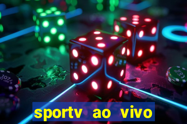 sportv ao vivo mega canais