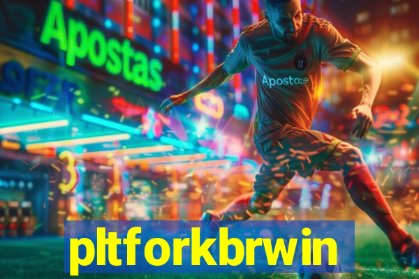 pltforkbrwin