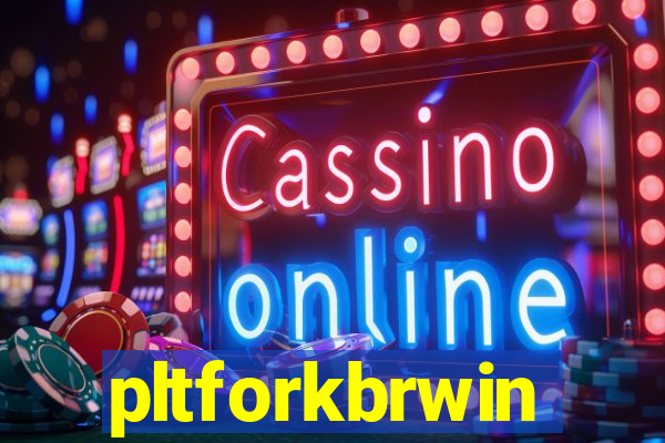 pltforkbrwin