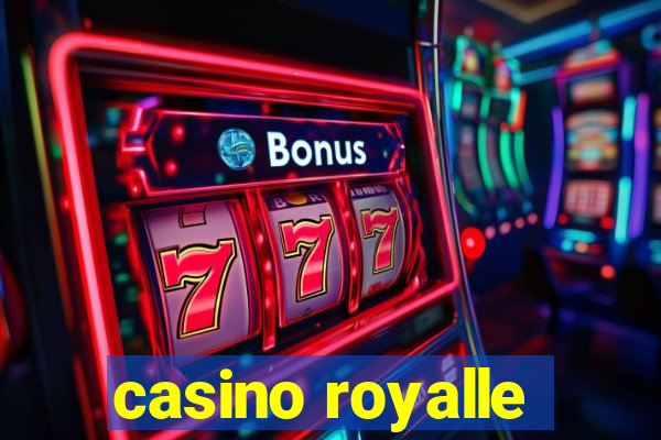 casino royalle