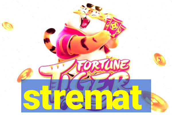 stremat