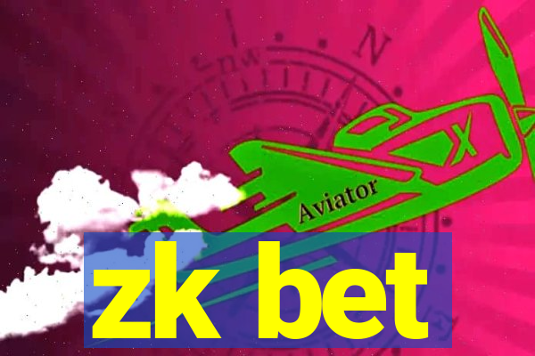 zk bet