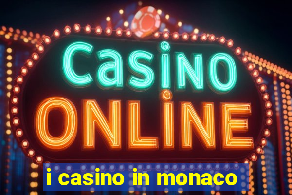 i casino in monaco