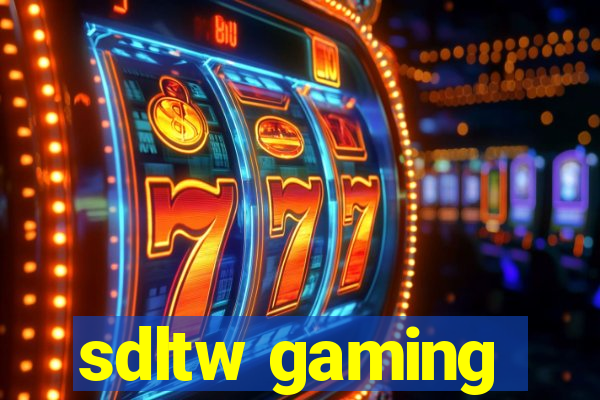 sdltw gaming