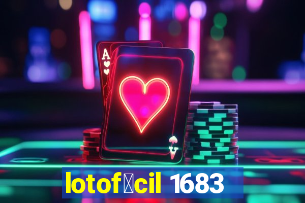 lotof谩cil 1683