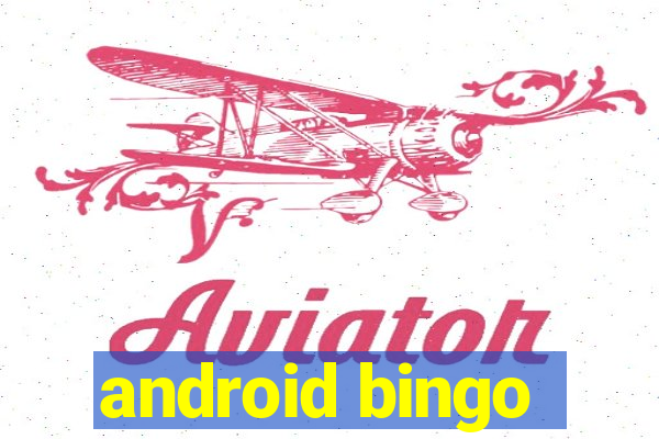 android bingo