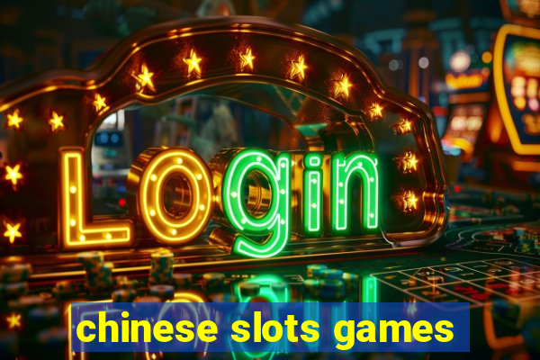 chinese slots games