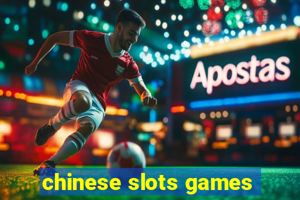 chinese slots games