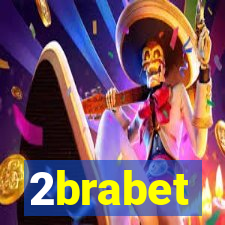 2brabet