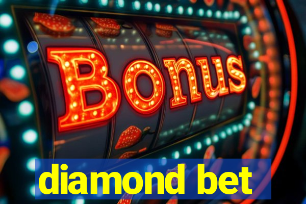 diamond bet