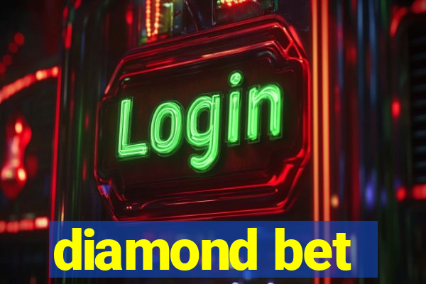 diamond bet