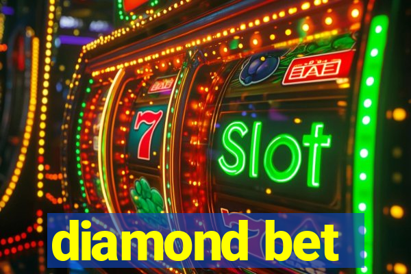 diamond bet