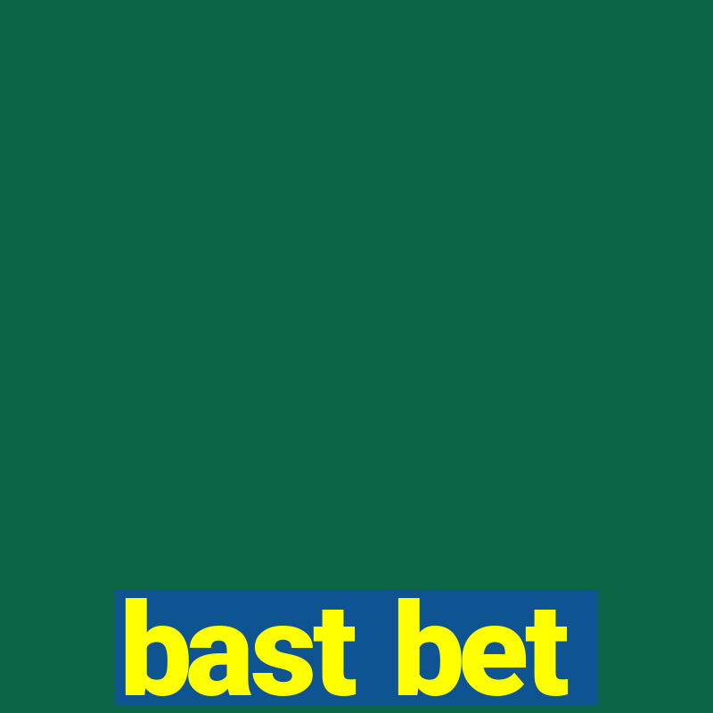 bast bet