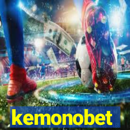 kemonobet