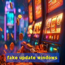 fake update windows