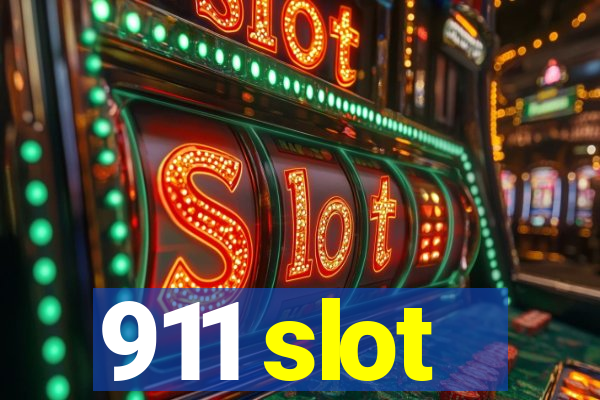 911 slot