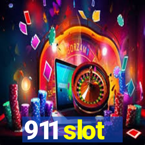 911 slot