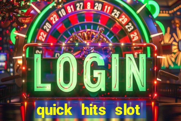 quick hits slot machine tips