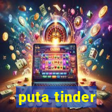 puta tinder