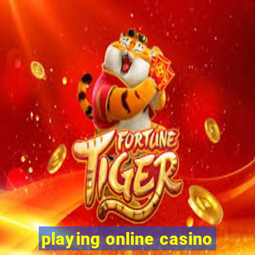 playing online casino