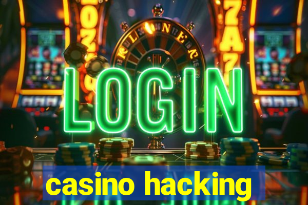 casino hacking