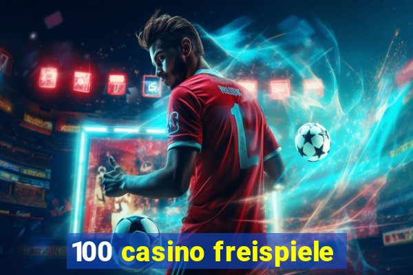 100 casino freispiele