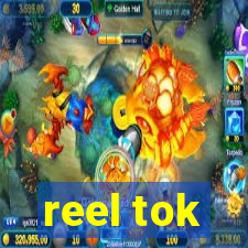 reel tok