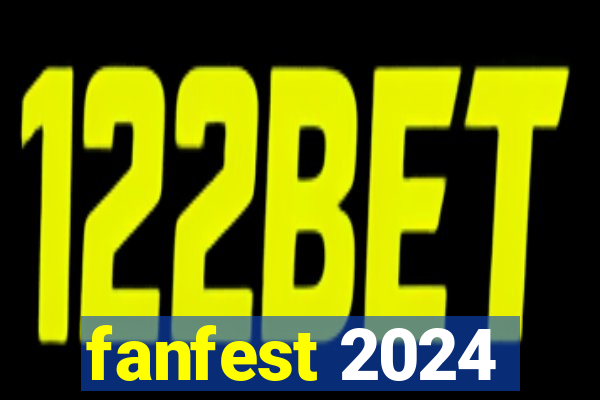 fanfest 2024