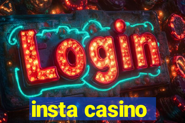 insta casino