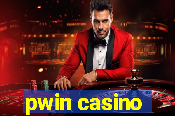 pwin casino