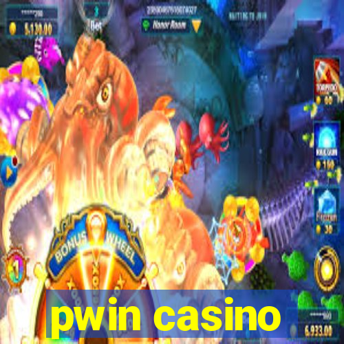 pwin casino