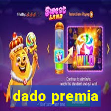 dado premia