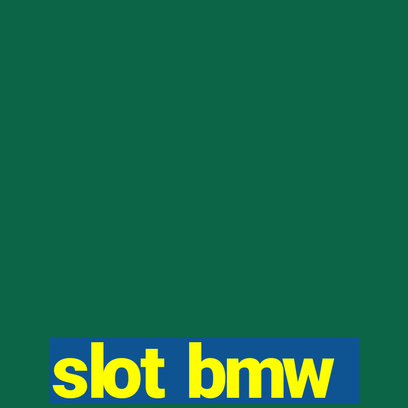 slot bmw