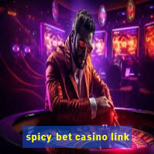 spicy bet casino link