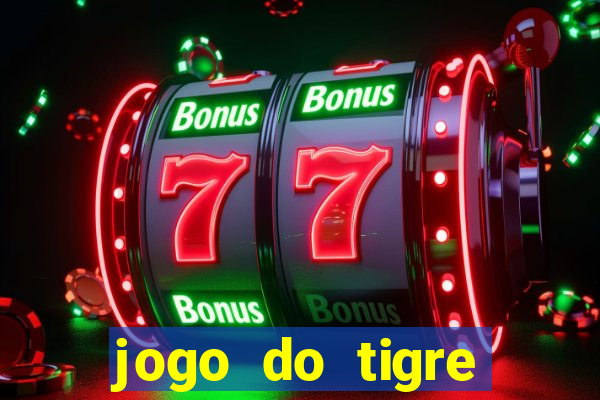 jogo do tigre deposito de 3 reais