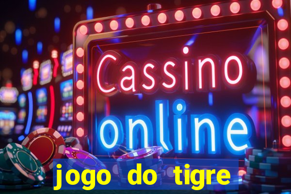 jogo do tigre deposito de 3 reais