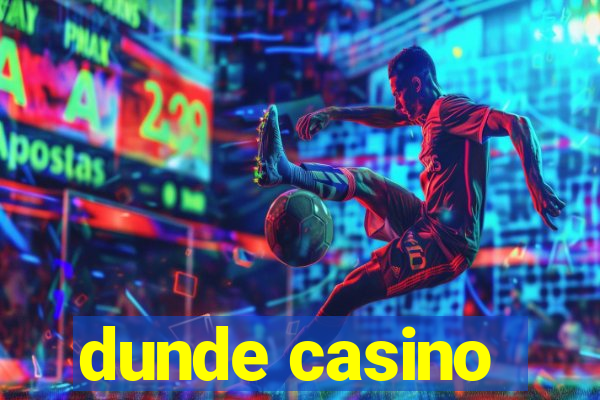 dunde casino