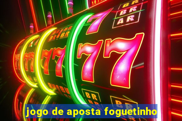 jogo de aposta foguetinho