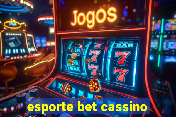 esporte bet cassino