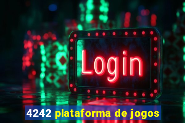 4242 plataforma de jogos