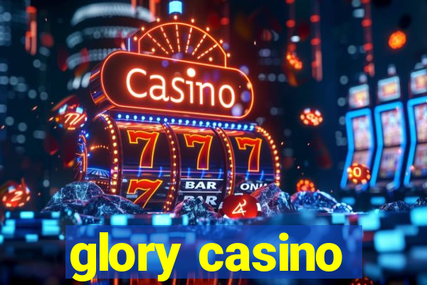 glory casino