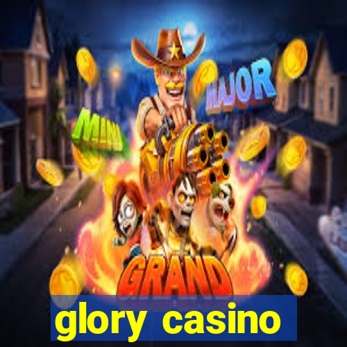 glory casino