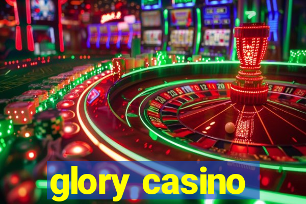 glory casino