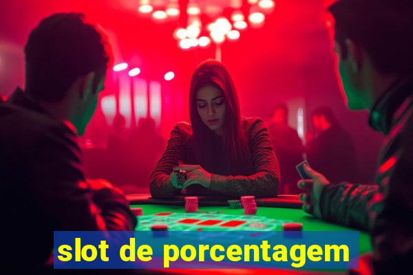 slot de porcentagem